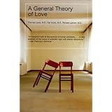A General Theory of Loveby Thomas Lewis