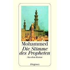 Die Stimme des Propheten: Aus dem Koran
