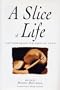 Slice of Life: Contemporary Writers on Food