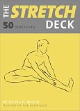 The Stretch Deck: 50 Stretches