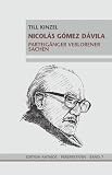 Nicolás Gómez Dávila. Parteigänger verlorener Sachen.