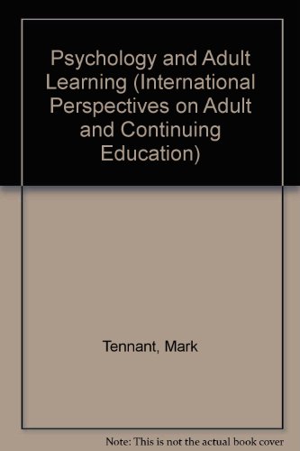 Psychology and Adult Learning (International Perspectives on Adult and Continuing Education)