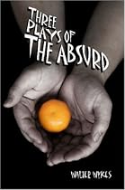 Three Plays of the Absurd