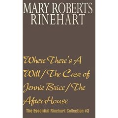 Where There's A Will/The Case of Jennie Brice/The After House