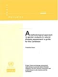  : A Methodological Approach to Gender Analysis in Natural Disaster Assessment: A Guide for the Caribbean