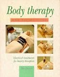 Body Therapy and Facial Work: Electrical Treatments for Beauty Therapists
