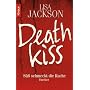 Deathkiss: S�� schmeckt die Rache