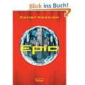 Epic: Ein Fantasy-Thriller aus der Welt der Computerspiele