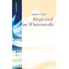 Bergkristall. Eine Winternovelle