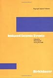 Induced Seismic Events (Pageoph Topical Volumes)