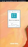 Die Persoenliche Chronik. 17. September. Das Buch vom 17. September. Ein ganz besonderer Tag-