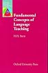 Fundamental Concepts of Language Teaching (Oxford Applied Linguistics)