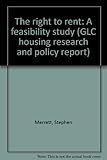 The right to rent : a feasibility study