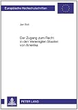 Der Zugang zum Recht in den Vereinigten Staaten von Amerika