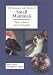 Self-Assessment Color Review of Small Mammals (Self-Assessment Color Review)