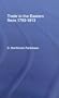 Trade in Eastern Seas 1793-1813: Trade in Estrn Seas