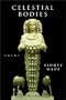 Celestial Bodies: Poems (Southern Messenger Poets)