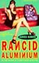 Rancid Aluminum