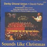 Review Derby Choral Union  / Sounds Like Christmas