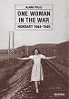 One Woman in the War: Hungary 1944-1955