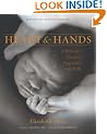 Heart and Hands: A Midwife's Guide to Pregnancy and Birth
