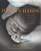 Heart and Hands: A Midwife's Guide to Pregnancy and Birth