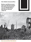 Die Städte himmeloffen: Reden und Reflexionen über den Wiederaufbau des Untergegangenen und die Wiederkehr des Neuen Bauens 1948/49 (Bauwelt Fundamente) (German Edition)