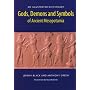 Gods , Demons and Symbols of Ancient Mesopotamia