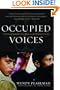 Occupied Voices: Stories of Everyday Life from the Second Intifada (Nation Books)