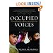 Occupied Voices: Stories of Everyday Life from the Second Intifada (Nation Books)