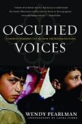 Occupied Voices: Stories of Everyday Life from the Second Intifada (Nation Books)