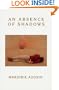 An Absence of Shadows (Human Rights Series) (Spanish Edition)