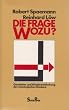 Die Frage Wozu?