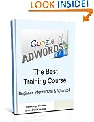 Google Adwords - The Best Training Course