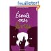 Ecoute mes l�vres