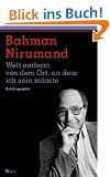 Weit entfernt von dem Ort, an dem ich sein m�sste: Autobiographie