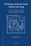 Dictionary of Sonom Gara's Erdeni-yin Sang (Brill's Inner Asian Library)