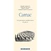 Carnac : Les premi�res architectures de pierre