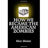 how we became the american zombies citizen deprogramming guide