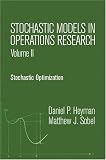 Stochastic Models in Operations Research, Vol. II: Stochastic Optimization