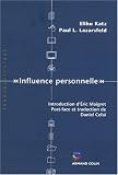 Revue Armand Colin  / Influence personnelle : Ce que les gens font des médias
