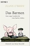 Produkt-Bild: Das Barmen - Eine arge Geschichte vom harten Leben: Deutsch von Harry Rowohlt