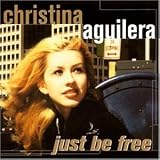 Just Be Free - Christina Aguilera