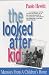 Looked After Kid: Memoirs From a Children's Home by Paolo Hewitt ISBN 1840185821