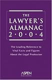 The Lawyer's Almanac: The Leading Reference to Vital Facts and Figures about the Legal Profession