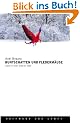 Buntschatten und Flederm�use: Leben in einer anderen Welt