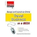 Design and Launch an Online Travel Business in a Week (Clickstarts) (Paperback)