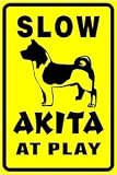 AKITA AT PLAY slow warn dog pet CAUTION sign