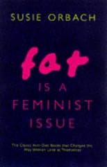 Fat Is a Feminist Issue