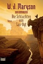Der Unmagier. Die Schluchten von Lan-Gyt.